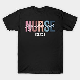 Registered Nurse Est 2024 Nurse Grad Gift - Registered Nurse Mom T-Shirt